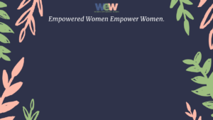 Empowered Women Empower Women ZOOM background