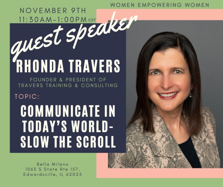 Edwardsville Chapter Meeting Communicate in Today’s World Slow the