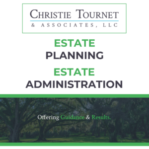Christie Tournet - Estate Planning