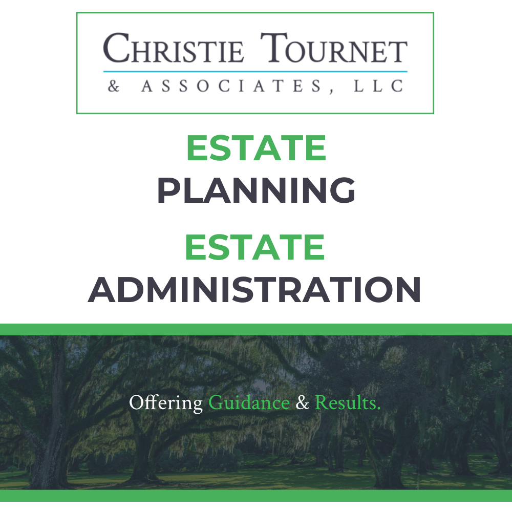 Christie Tournet - Estate Planning