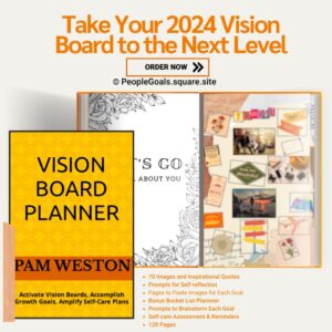 Pam Weston - Vision Board Planner Activate Vision Boards, Accomplish Growth Goals, Amplify Self-Care Plans