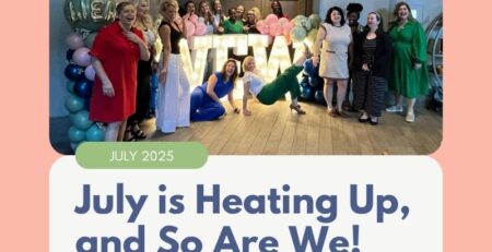 July is Heating Up, and So Are We!