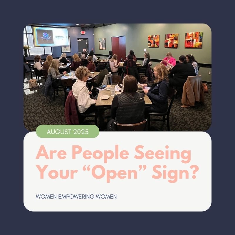Are People Seeing Your “Open” Sign