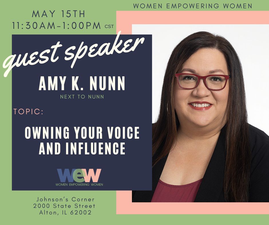 Guest speaker Amy K. Nunn on owning your voice and influence; Women Empowering Women event poster with date and venue details.