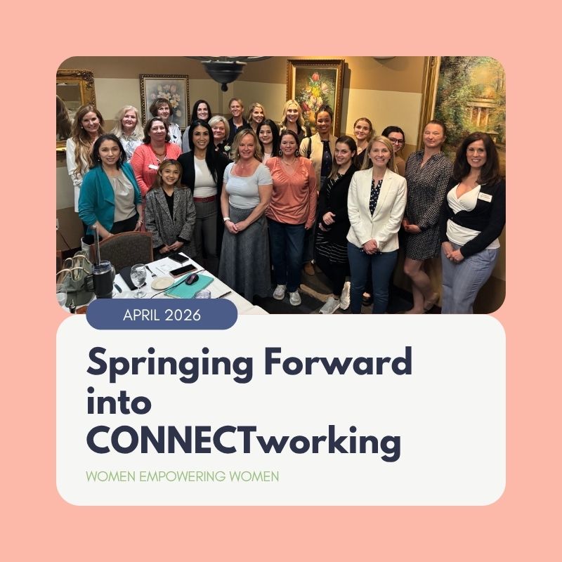 Springing Forward into CONNECTworking (2) Springing Forward into CONNECTworking (2)