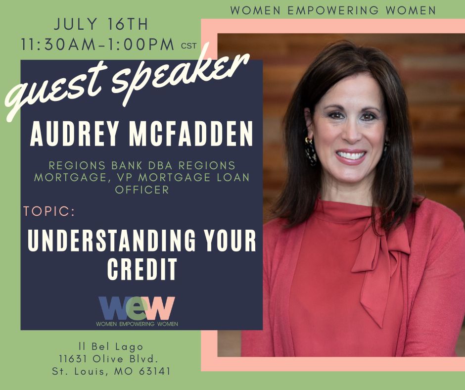 Poster announcing Audrey McFadden as guest speaker on Understanding Your Credit, July 16, 11:30 AM–1:00 PM CST, WEW event in St. Louis.